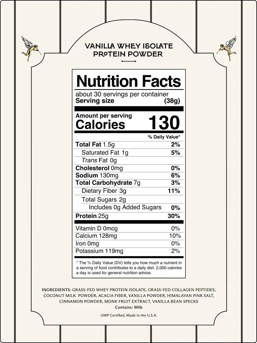 Nutrition facts for vanilla whey isolate protein powder.
